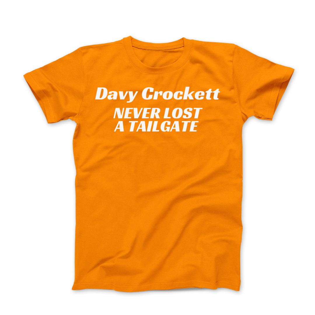 Davy Crockett Never Lost A Tailgate Tee