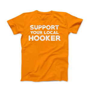 Support Your Local Hooker